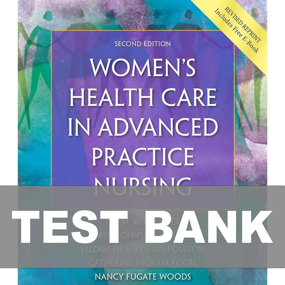 Test Bank for Women's Health Care in Advanced Practice Nursing 2nd Edition