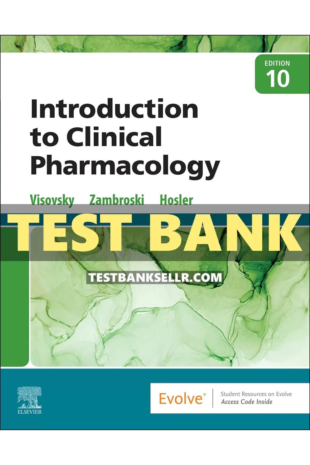 Test Bank for Introduction to Clinical Pharmacology 10th Edition Visovsky