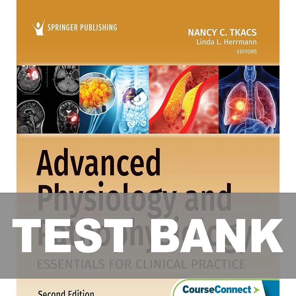 Test Bank for Advanced Physiology and Pathophysiology 2nd Edition