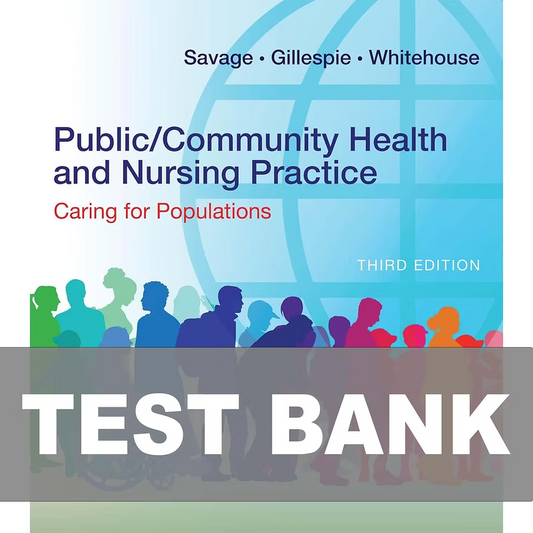 Test Bank for Public Community Health and Nursing Practice 3rd Edition