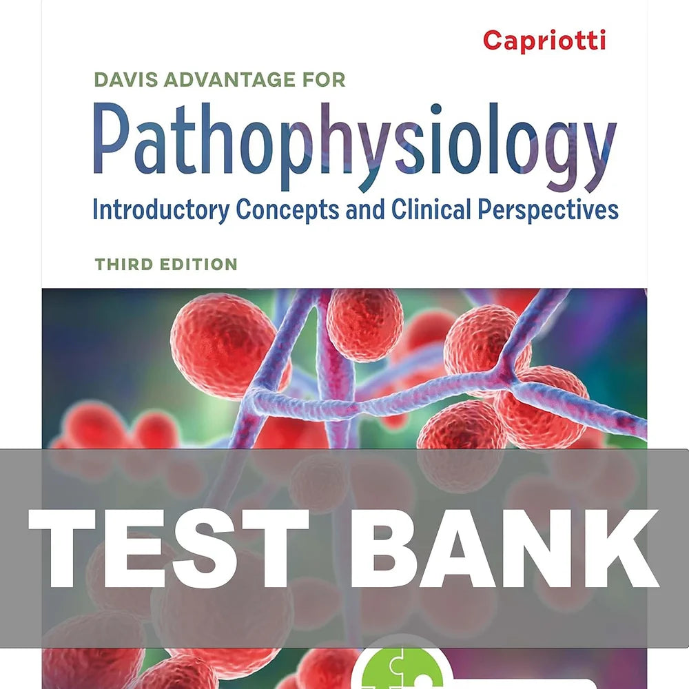 Test Bank for Davis Advantage for Pathophysiology 3rd Edition
