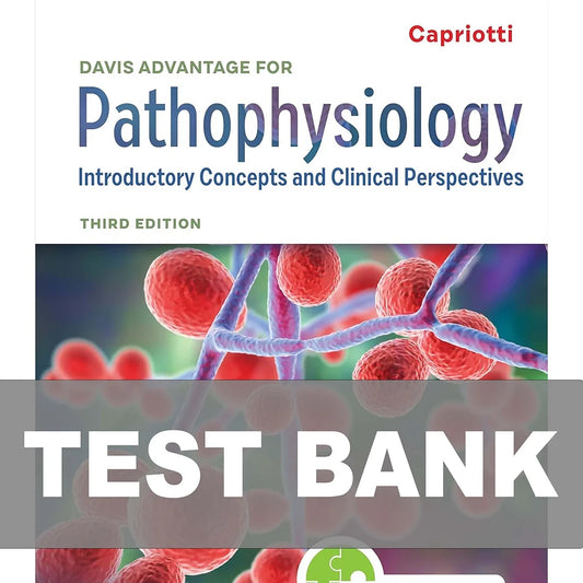 Test Bank for Davis Advantage for Pathophysiology 3rd Edition