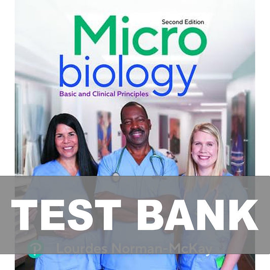 Test Bank for Microbiology Basic and Clinical Principles 2nd Edition