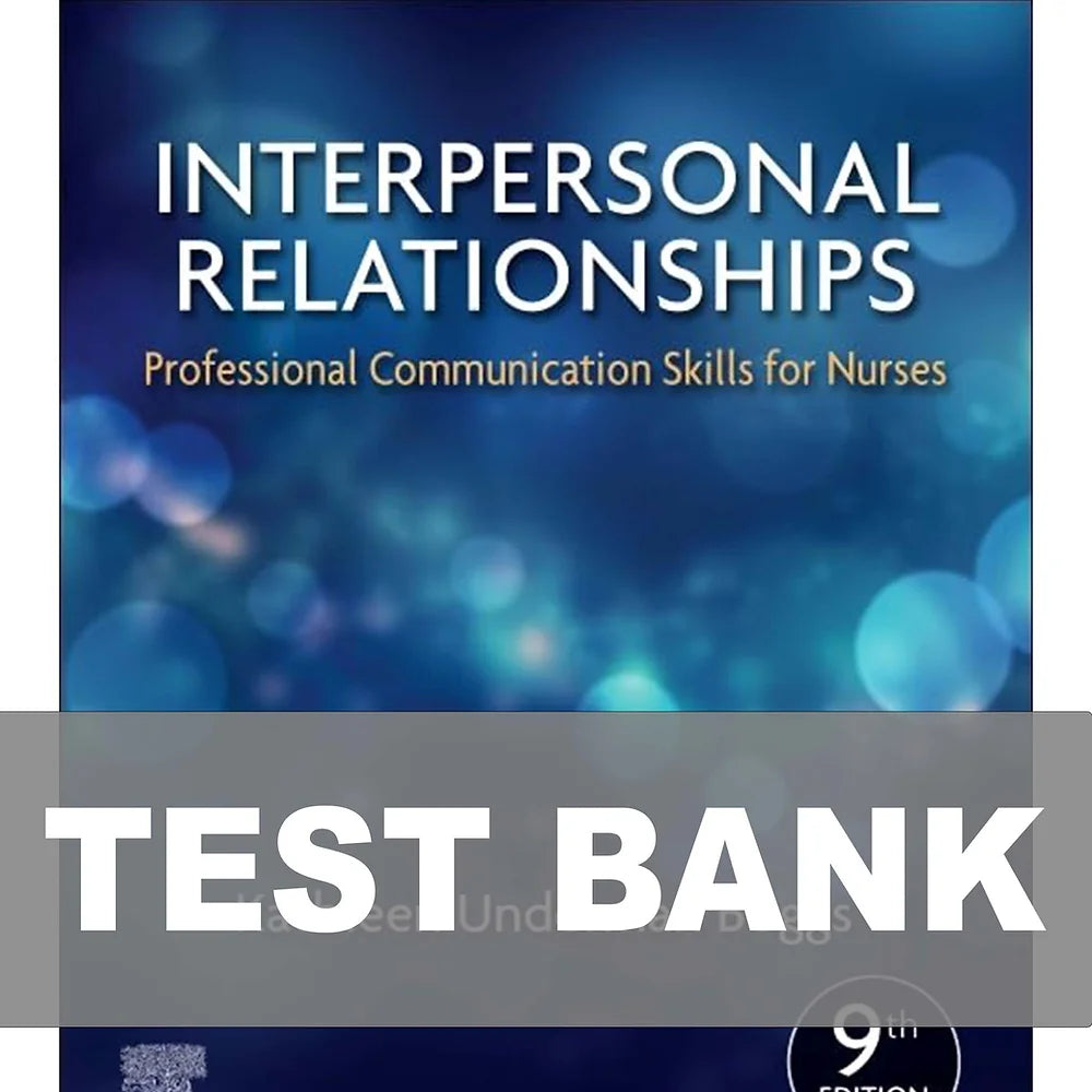 Test Bank for Interpersonal Relationships 9th Edition