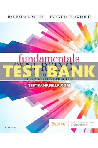 Test Bank for Fundamentals of Nursing 2nd Edition Yoost