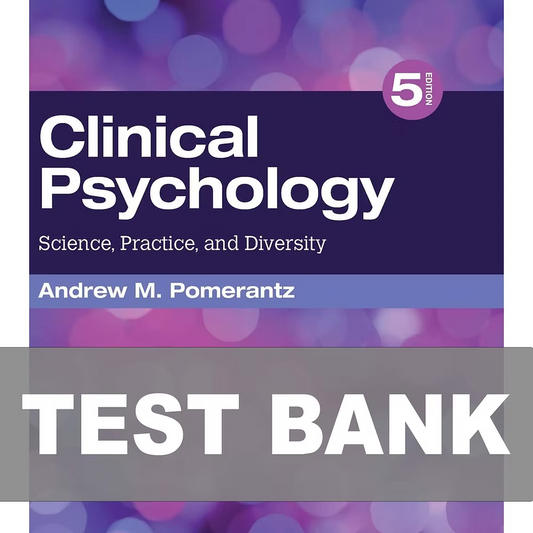 Test Bank for Clinical Psychology Science, Practice, and Diversity 5th Edition