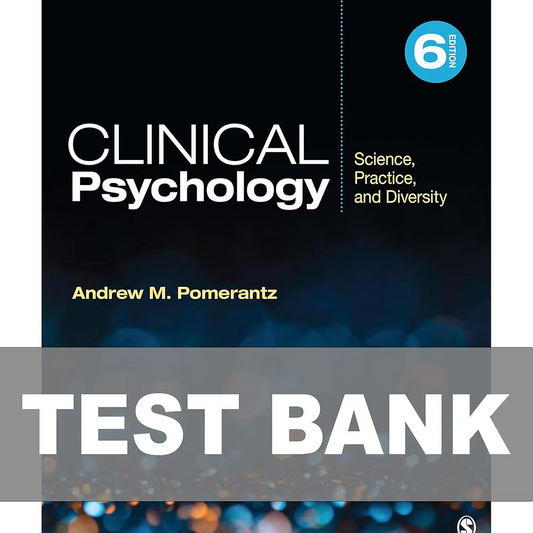 Test Bank for Clinical Psychology Science, Practice, and Diversity 6th Edition