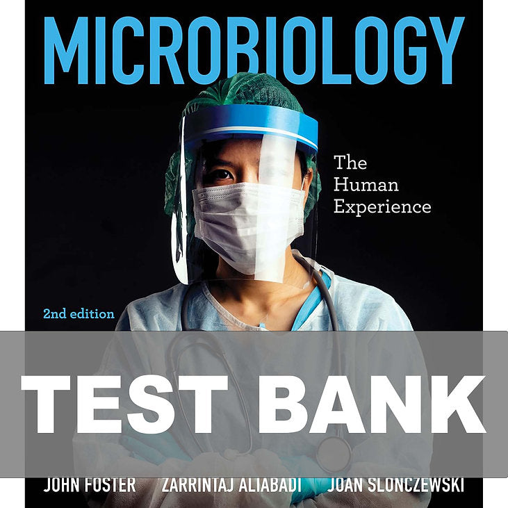 Test Bank for Microbiology The Human Experience 2nd Edition