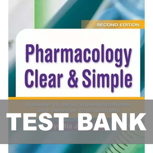 Test Bank for Pharmacology Clear and Simple 2nd Edition