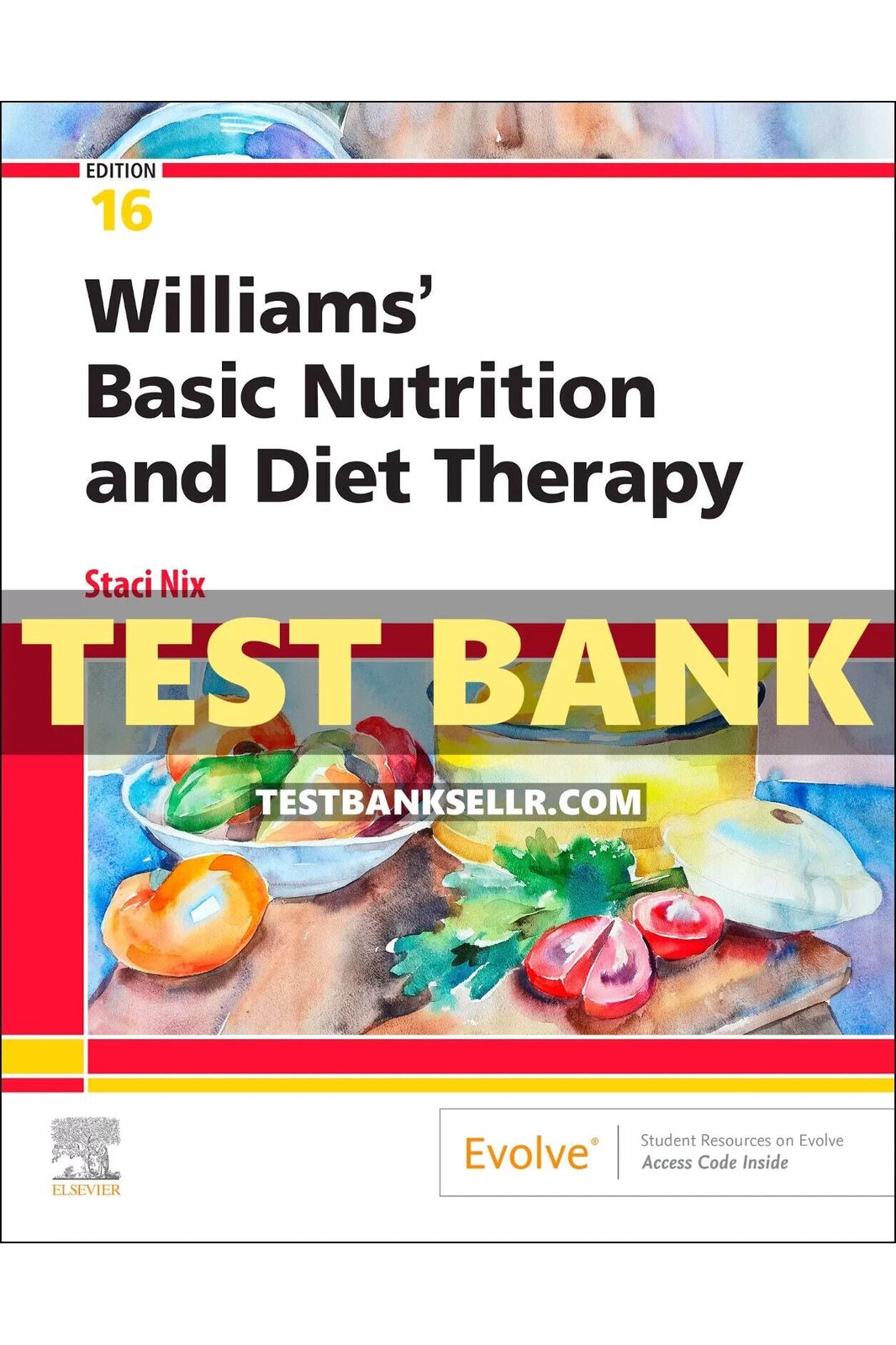 Test Bank For Williams Basic Nutrition And Diet Therapy 16th Edition
