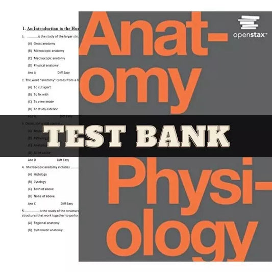 Test Bank for Anatomy and Physiology 1st Edition by Openstax