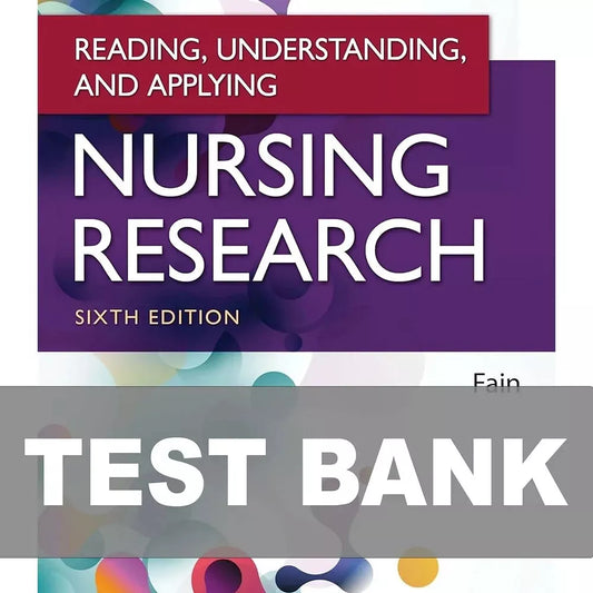 Test Bank for Reading Understanding and Applying Nursing Research 6th Edition