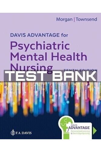 Test Bank for Psychiatric Mental Health Nursing Concepts of Care 10th Edition